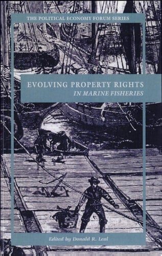 Evolving Property Rights in Marine Fisheries
