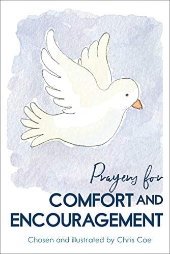 Prayers for Comfort and Encouragement