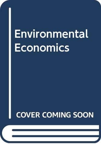 Environmental Economics (Modern Economics)