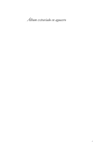 Álbum extraviado en aguacero