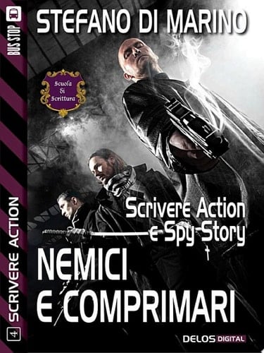 Nemici e comprimari Scrivere action 4