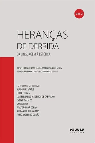 Heranças de Derrida (vol.2) Da linguagem à estética