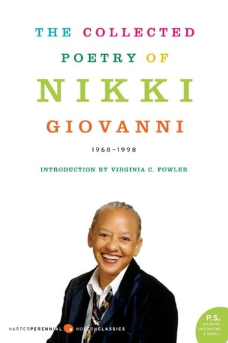 The Collected Poetry of Nikki Giovanni 1968-1998