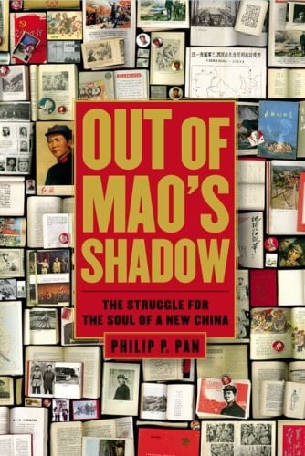 Out of Mao's Shadow The Struggle for the Soul of a New China