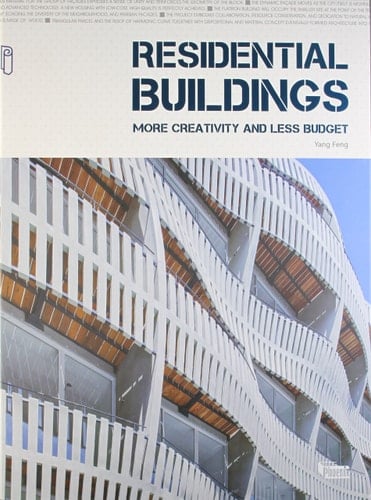 Residential Buildings More Creativity and Less Budget