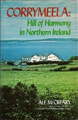 Corrymeela Hill of Harmony in Northern Ireland