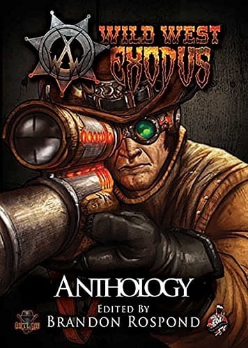 Wild West Exodus Anthology