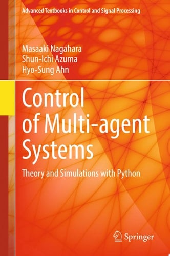 Control of Multi-agent Systems