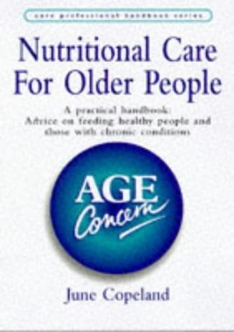 Nutritional Care for Older People A Guide to Good Practice