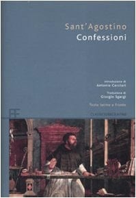 Le confessioni. Testo latino a fronte
