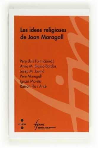 Les idees religioses de Joan Maragall