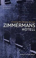 Zimmermans hotell Linköpings länscellfängelse 1846-1946