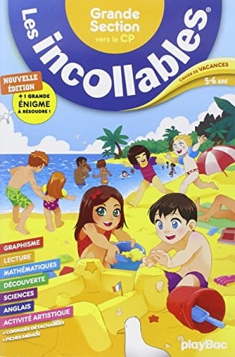 Les incollables De la grande section vers le CP, cahier de vacances 5-6 ans