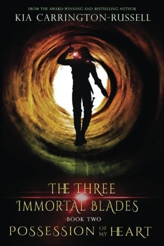 Possession of My Heart The Three Immortal Blades