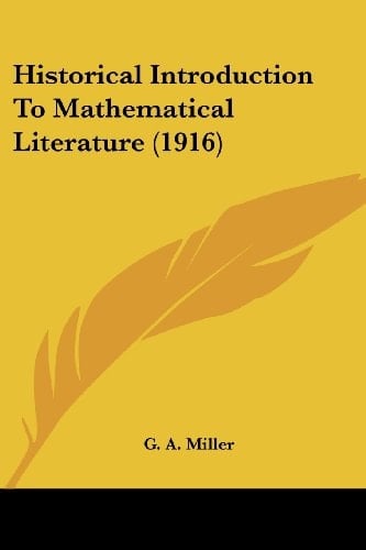 Historical Introduction To Mathematical Literature (1916)