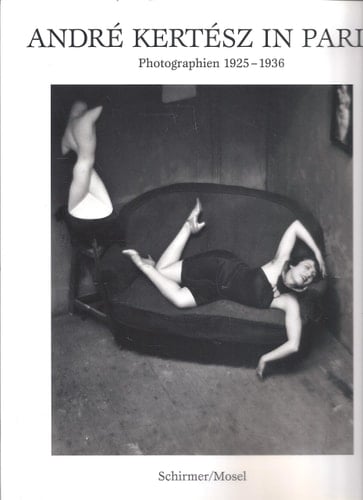 André Kertész in Paris Photographien 1925 - 1936