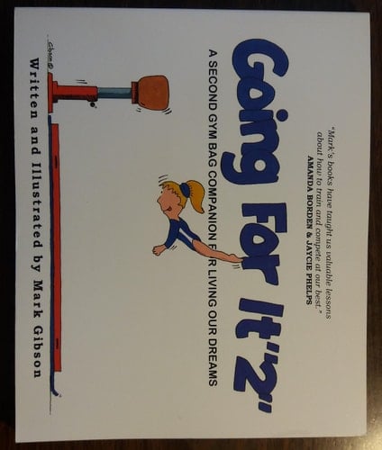 Going for It! A Second Gym Bag Companionion for Living Our Dreams