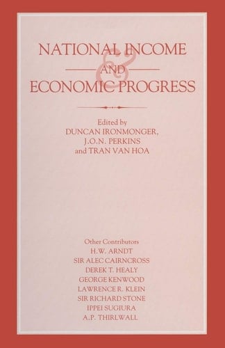 National Income and Economic Progress Essays in Honour of Colin Clark