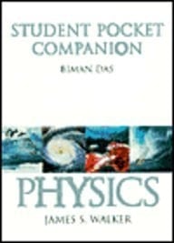 Student Pocket Companion [to Accompany] Physics [by] James S. Walker