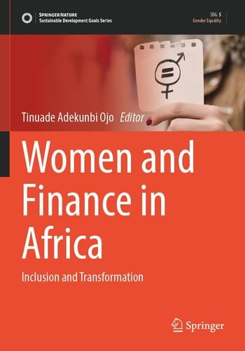 Women and Finance in Africa Inclusion and Transformation