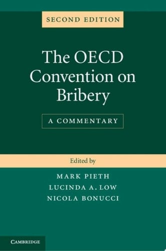 The OECD Convention on Bribery A Commentary