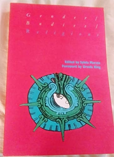 Gender-- Bodies-- Religions Adjunct Proceedings of the XVIIth Congress for the History of Religions