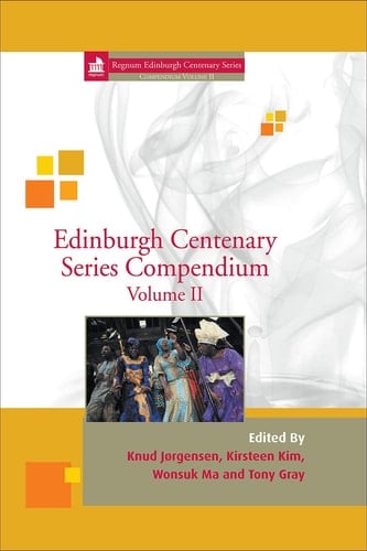 Edinburgh Centenary Series Compendium Volume II