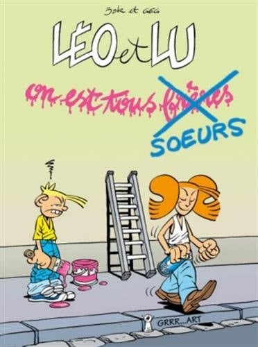 On est tous (frères) soeurs
