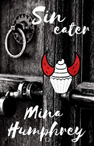 Sin Eater: MC Devils Gate Keepers 1 (German Edition)