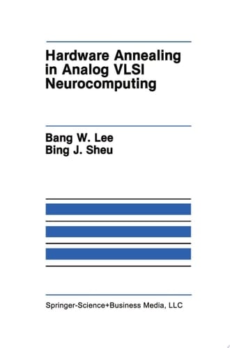 Hardware Annealing in Analog VLSI Neurocomputing