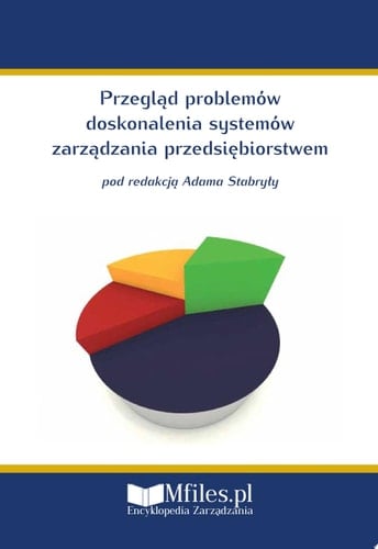 Przegląd problemów doskonalenia systemów zarządzania przedsiębiorstwem