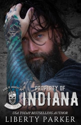 Property of Indiana: Kings of Anarchy MC: East Texas