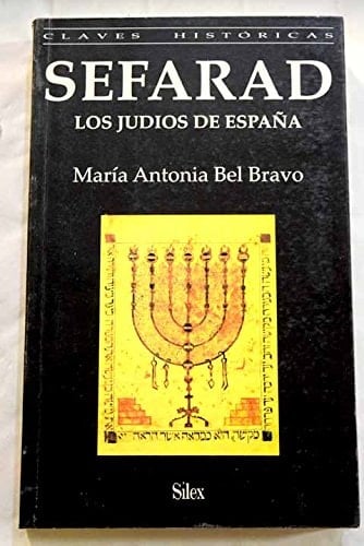 Sefarad: los judíos de España (Claves históricas) (Spanish Edition)