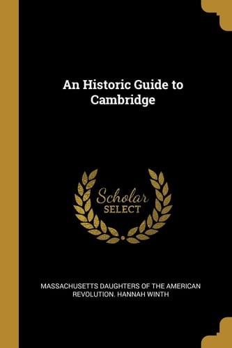 An Historic Guide to Cambridge