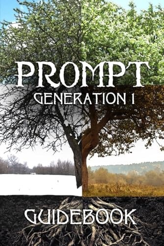 Prompt Generation 1 Guidebook