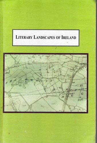 Literary Landscapes of Ireland Geographies of Irish Stories, 1929-1946