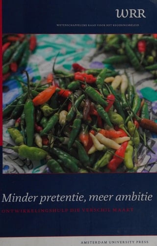 Minder Pretentie, Meer Ambitie Ontwikkelingshulp Die Verschil Maakt