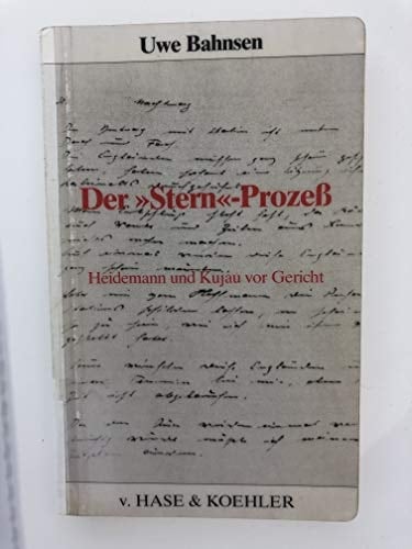 Der Stern-Prozess Heidemann und Kujau vor Gericht
