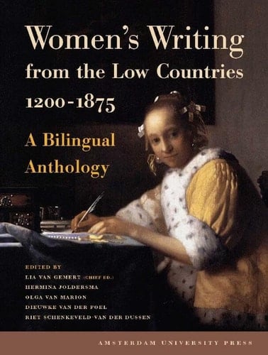 Women's Writing from the Low Countries 1200-1875 + 1880-2010 Two-Volume Set
