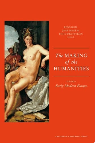 The Making of the Humanities Early modern Europe