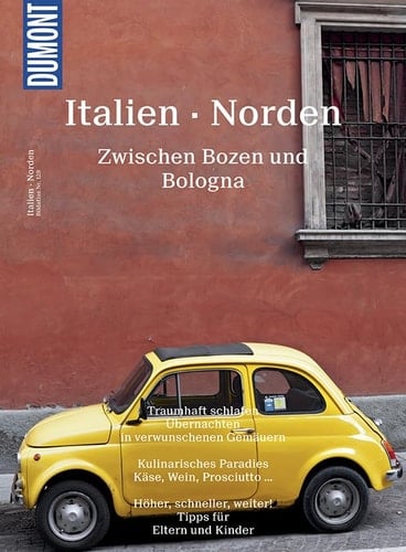 Italien, Norden zwischen Bozen und Bologna