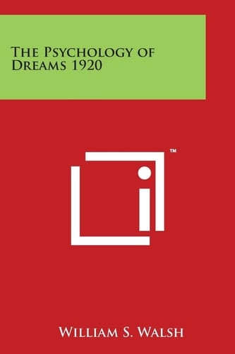 The Psychology of Dreams 1920