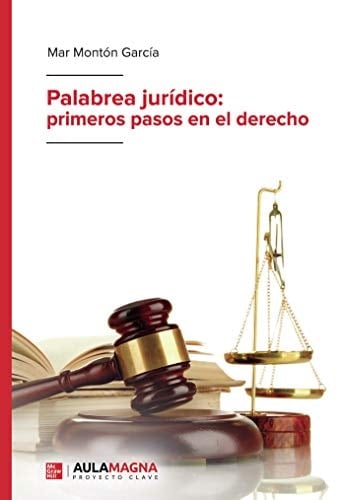 Palabrea jurídico primeros pasos en el derecho