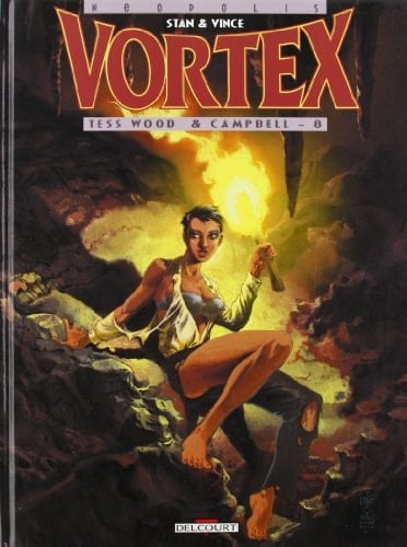 Vortex-Tess Wood & Campbell Tome 8