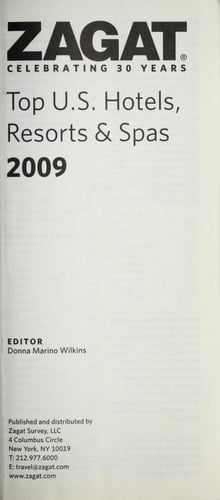 Top U. S. Hotels, Resorts, and Spas 2009