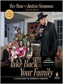 Take Back Your Family: A Challenge To America's Parents