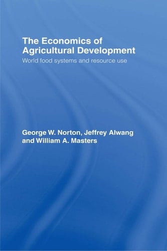 The Economics of Agricultural Development
