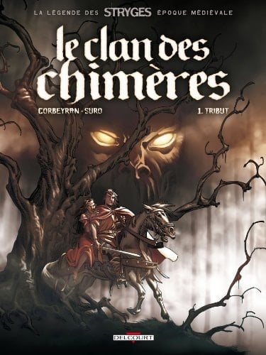 Le clan des chimères Tribut. 1