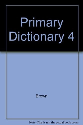 Primary Dictionary 4