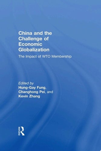 China and the Challenge of Economic Globalization